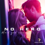No Hero - Hold You Close (Extended Mix)