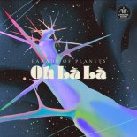 Parade of Planets - Oh La La ( Orginal Mix )
