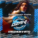 Dada ft. Sandy Rivera - Lollipop (Struzhkin & Vitto Remix)