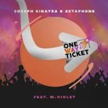 Joseph Sinatra & Zetaphunk Ft. M-Violet - One Way Ticket
