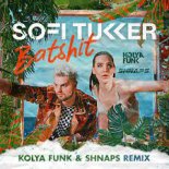 Sofi Tukker - Batshit (Kolya Funk & Shnaps Radio mix)