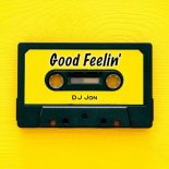 DJ Jon - Good Feelin-' (Radio Mix)