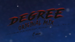 DEGREE - C'mon (Original Mix)