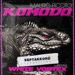 Mauro Picotto - Komodo (White Vortex Remix) Radio