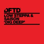 Low Steppa, Saison - Dig Deep (Extended Mix)