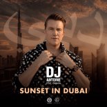 DJ Antoine feat. Chanin - Sunset In Dubai