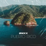 ØNIXX - Puerto Rico ( Orginal Remix)