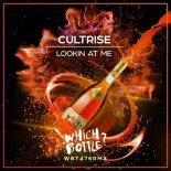 Cultrise - Lookin At Me (Original Mix)