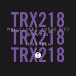 Wally Lopez, Andre Rizo, Nodus - Turo Tech (Extended Mix)