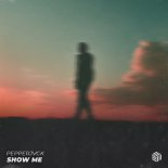 PEPPERJVCK - Show Me (Extended Mix)