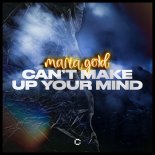 Maria Gold - Can't Make up Your Mind