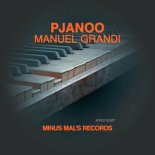 Manuel Grandi - PJANOO (Original Mix)