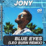 JONY - BLUE EYES (Leo Burn Remix)
