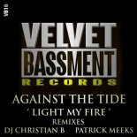 Against the Tide - Light My Fire (Original Mix)