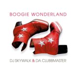 DJ SKYWALK & DA CLUBBMASTER - Boogie Wonderland (Extended Mix)