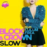 Block & Crown, Culum Frea - Slow (Extended Mix)