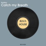 StuMac - Catch My Breath (Extended Mix)