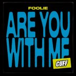 FOOLiE - Are You With Me (Original Mix)