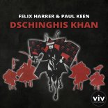 Felix Harrer & Paul Keen - Dschinghis Khan