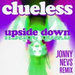 Clueless - Upside Down (Jonny Nevs Extended Remix)