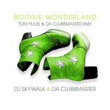 DJ Skywalk & Da Clubbmaster - Boogie Wonderland (Tom Pulse & Da Clubbmaster 80s Club Mix)