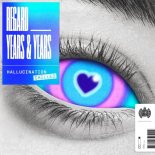 Regard Feat. Years & Years – Hallucination (Chilled)