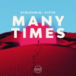 Struzhkin & VITTO - Many Times