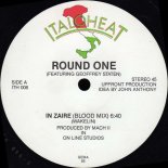Round One - In Zaire (Blood Mix)