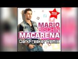 Mario Bischin - Macarena (DarkFreaker Remix)