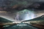 APROBE - Strike (Original Mix)