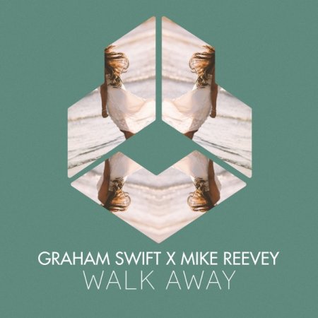 Graham Swift & Mike Reevey - Walk Away (Extended Mix)