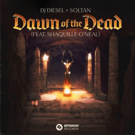 DJ Diesel & Soltan - Dawn Of The Dead (feat. Shaquille O'Neal)