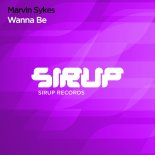 Marvin Sykes - Wanna Be (Extended Mix)