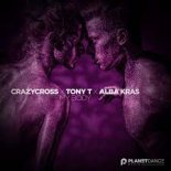 CrazyCross, Tony T, Alba Kras - My Body (Extended Mix)