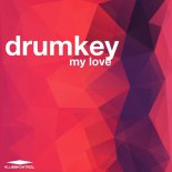 Drumkey - My Love (Extended Mix)