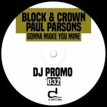 Block & Crown - Gonna Make You Mine (Original Mix)