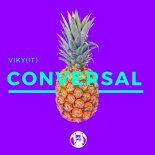Viky (IT) - Conversal (Original Mix)