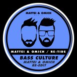 Mattei & Omich Feat. Re-Tide - Bass Culture (Mattei & Omich Radio Re-Edit)