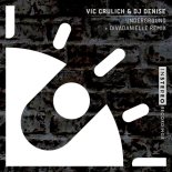 DJ Denise, Vic Crulich - Underground (divaDanielle Remix)