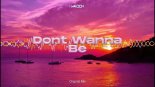 M4CSON - Dont Wanna Be (Original Mix)