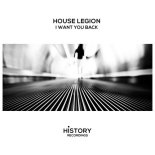 House Legion - I Want You Back (Original Mix)