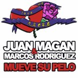 Juan Magan, Marcos Rodriguez - Mueve Su Pelo (Original Mix)