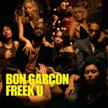 Bon Garçon - Freek U (Seamus Haji & Paul Emanuel Mix)