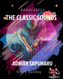 Adrian Sapunaru - The Classic Sounds @ Podcast 13