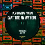 Per QX & May Yamani - Can't Find My Way Home (Extended Mix)