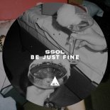 SSOL - Be Just Fine (Original Mix)