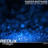 Sander Bastiaans - Sirens Of Atlantis (Extended Mix)