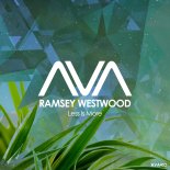Ramsey Westwood - Less is More (Extended Mix)