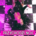 Klaudia Zielińska - Przychodzi Noc (RafiX Bootleg) 2022