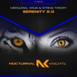 Mercurial Virus & String Theory - Serenity 2.0 (Extended Mix)